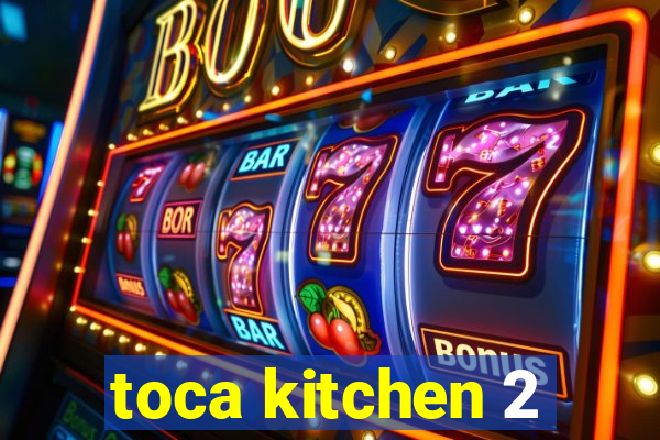 toca kitchen 2